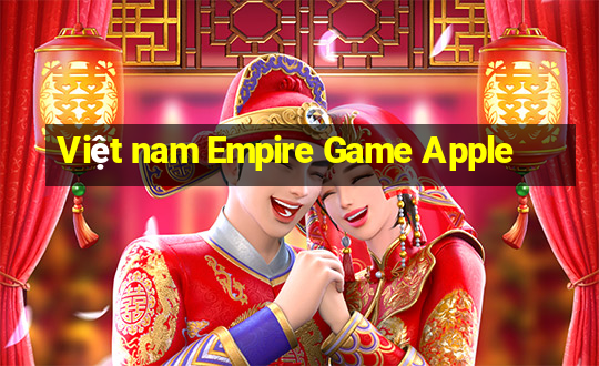 Việt nam Empire Game Apple