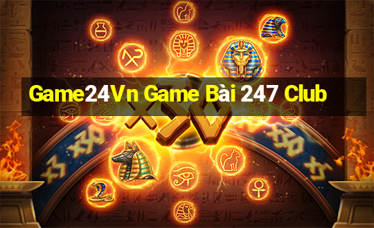 Game24Vn Game Bài 247 Club