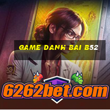 game danh bai b52