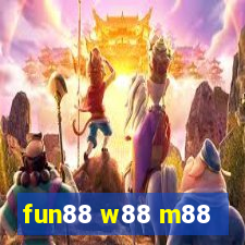 fun88 w88 m88