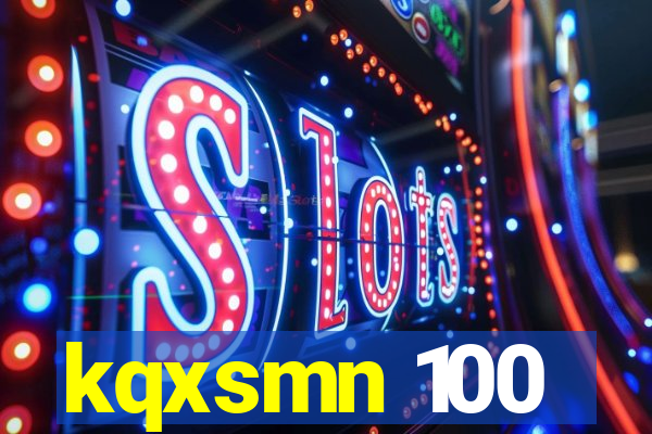 kqxsmn 100