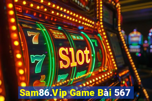 Sam86.Vip Game Bài 567