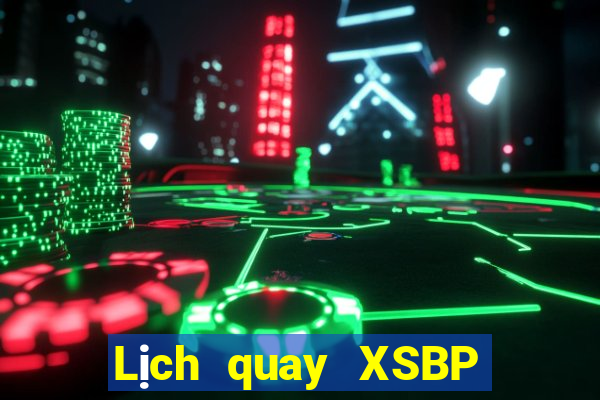 Lịch quay XSBP ngày 29