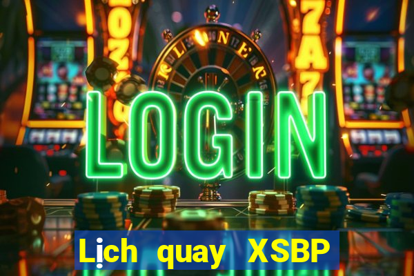 Lịch quay XSBP ngày 29