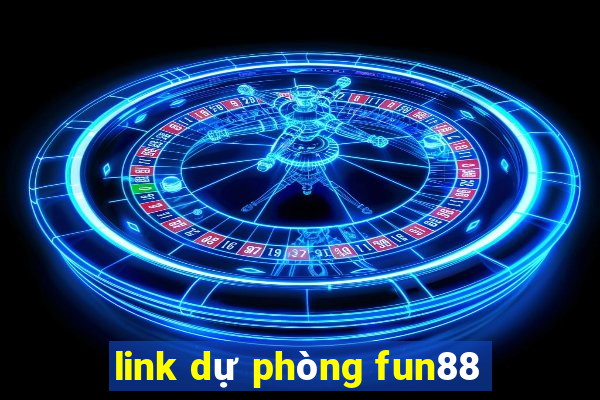 link dự phòng fun88