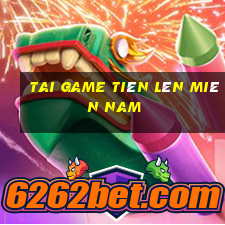 tai game tiên lên miên nam