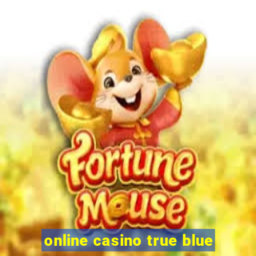 online casino true blue