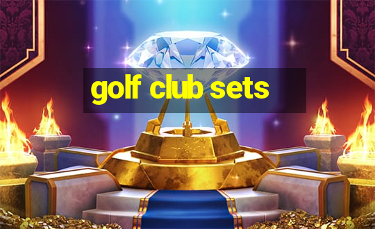 golf club sets