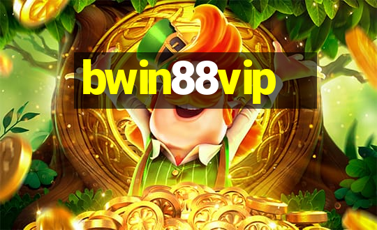 bwin88vip