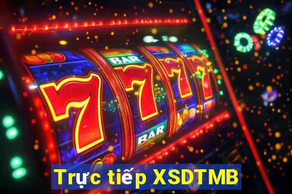 Trực tiếp XSDTMB