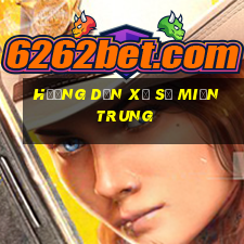 Hướng dẫn xổ số miền trung