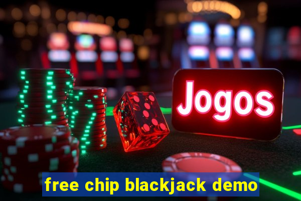 free chip blackjack demo