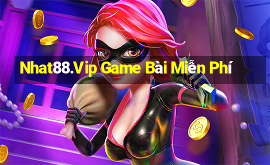 Nhat88.Vip Game Bài Miễn Phí