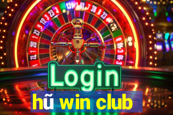 hũ win club