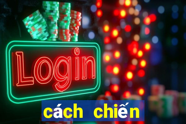 cách chiến thắng tiến lên