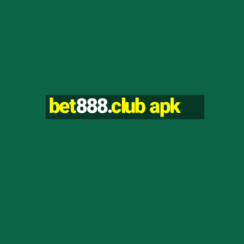 bet888.club apk