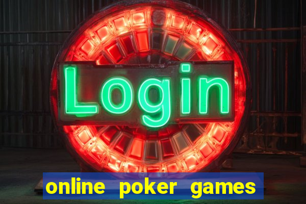 online poker games real money