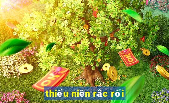 thiếu niên rắc rối