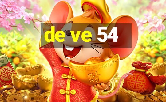 de ve 54