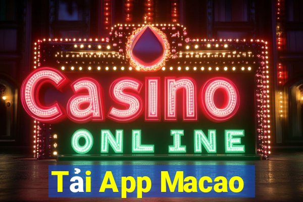 Tải App Macao