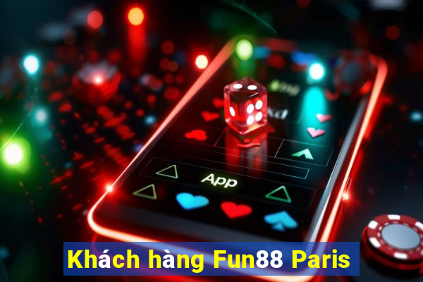 Khách hàng Fun88 Paris