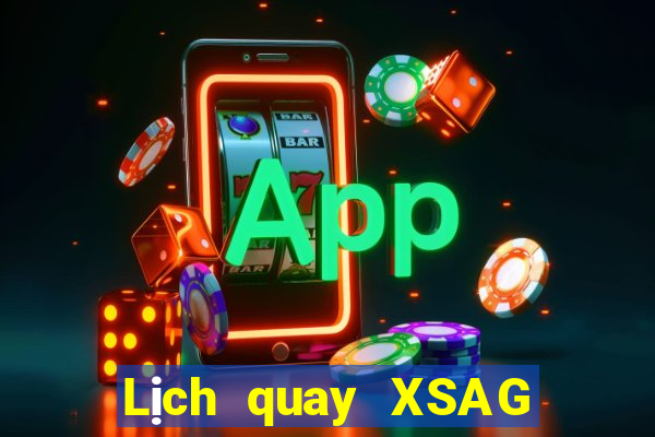 Lịch quay XSAG ngày thứ năm