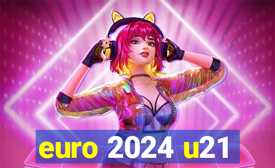 euro 2024 u21