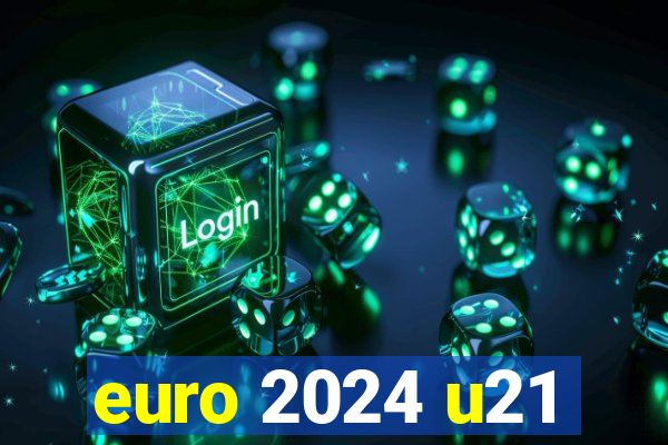 euro 2024 u21