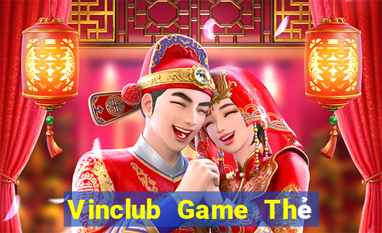 Vinclub Game Thẻ Bài Eloras