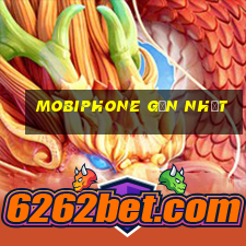 mobiphone gần nhất