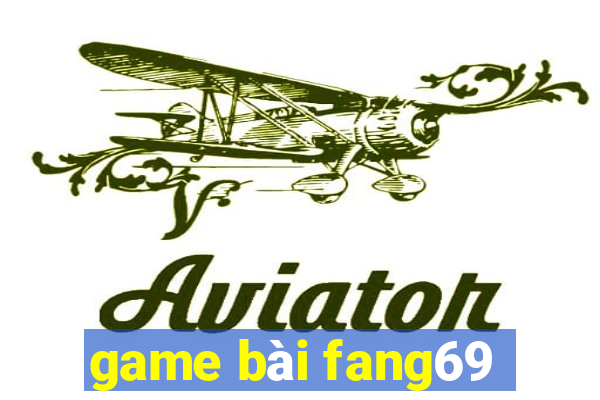 game bài fang69