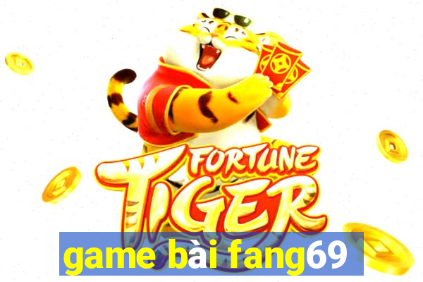 game bài fang69