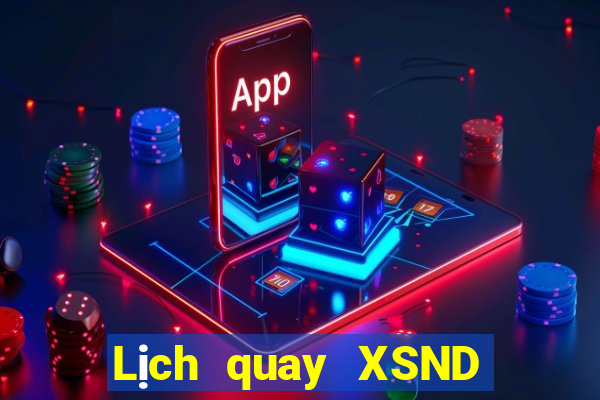 Lịch quay XSND ngày 23