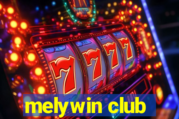 melywin club