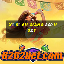 xổ số an giang 200 ngày