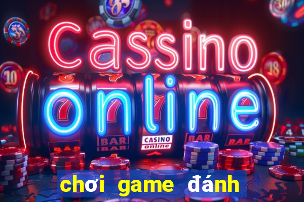 chơi game đánh bài phỏm online