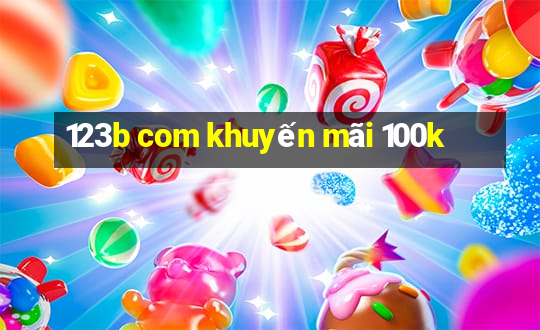 123b com khuyến mãi 100k