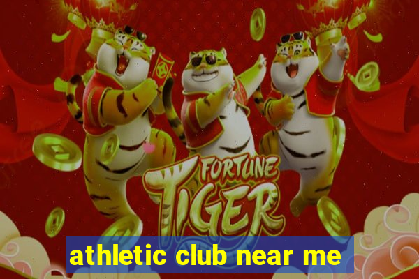 athletic club near me