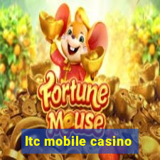 ltc mobile casino