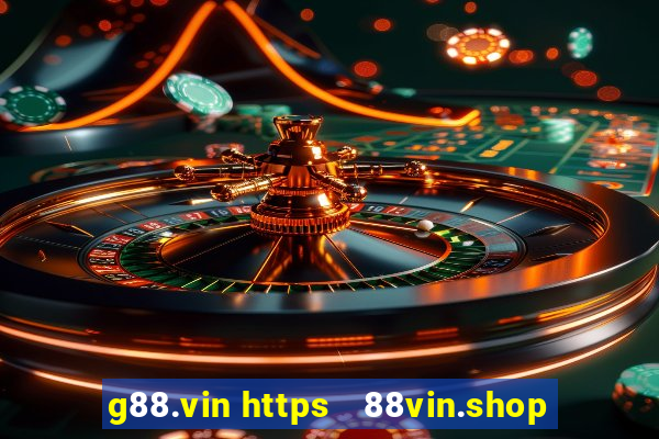 g88.vin https   88vin.shop