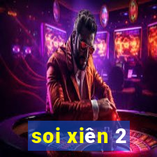 soi xiên 2