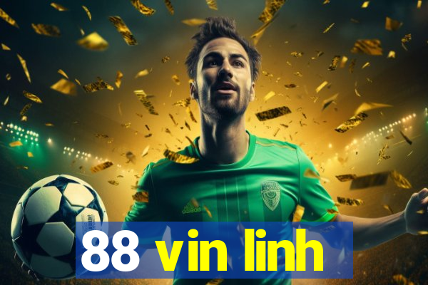 88 vin linh