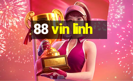 88 vin linh