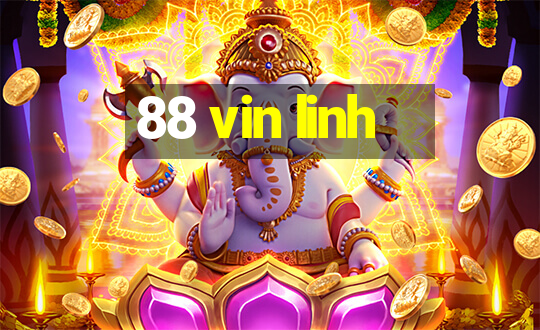 88 vin linh