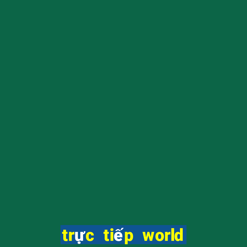 trực tiếp world cup vtv3