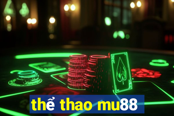 thể thao mu88