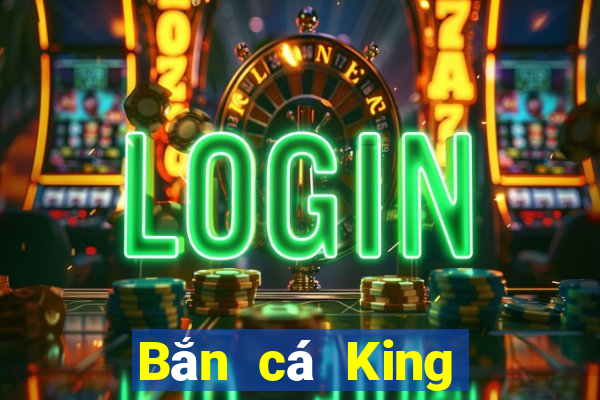 Bắn cá King Return app