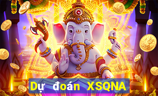 Dự đoán XSQNA ngày 19