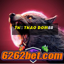 Thể Thao Dom88