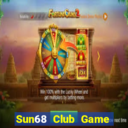 Sun68 Club Game Bài 247